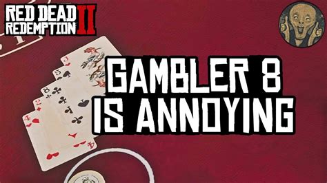 gambler 8 rdr2 glitch|Quick method for completing Gambler 8 Challenge! .